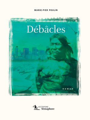 cover image of Débâcles